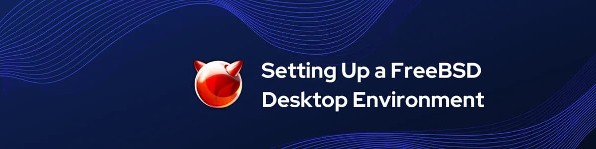 Setting Up a FreeBSD Desktop Environment